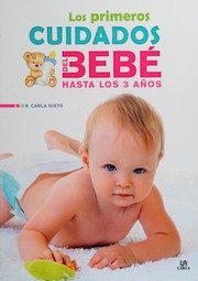 Los primeros cuidados del bebé hasta los 3 años