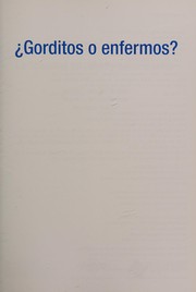 ¿Gorditos o enfermos?