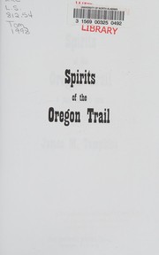 Spirits of the Oregon Trail