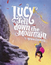 Lucy fell down the mountain