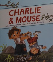 Charlie & Mouse